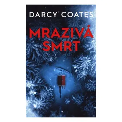 Mrazivá smrt - Darcy Coates