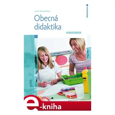 Obecná didaktika - Lucie Zormanová