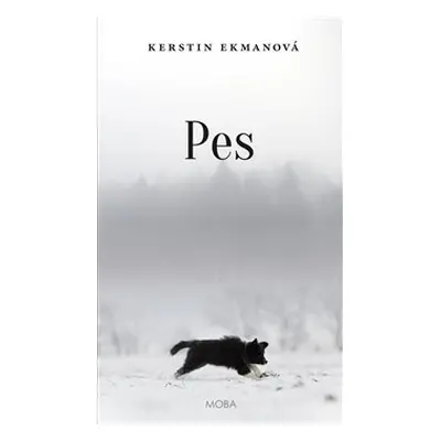 Pes - Kerstin Ekmanová