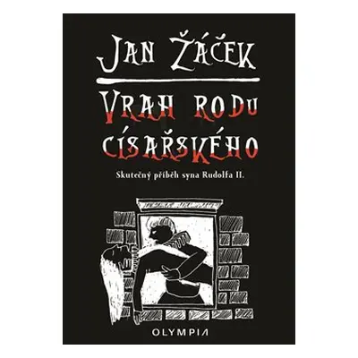 Vrah rodu císařského - Jan Žáček