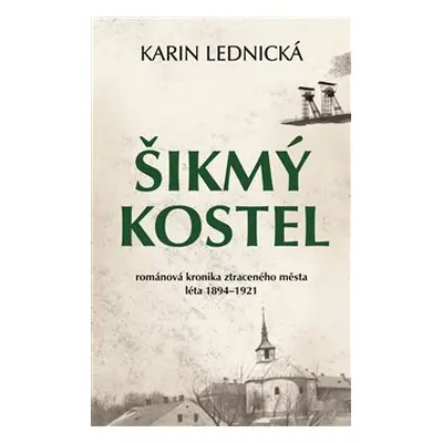 Šikmý kostel - Karin Lednická