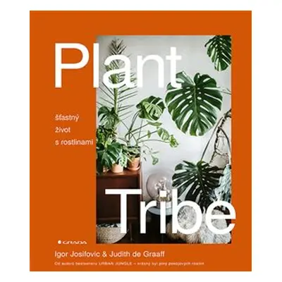 Plant Tribe - Igor Josifovic, Judith de Graaff