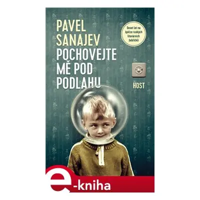 Pochovejte mě pod podlahu - Pavel Sanajev