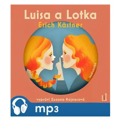 Luisa a Lotka, mp3 - Erich Kästner