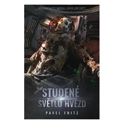 Studené světlo hvězd - Pavel Fritz