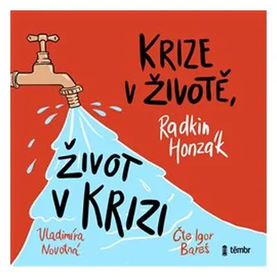 Krize v životě, život v krizi - Radkin Honzák, Vladimíra Novotná