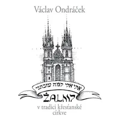 Žalmy - Václav Ondráček