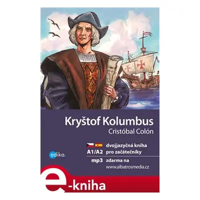 Kryštof Kolumbus A1/A2 - Eliška Jirásková, Cristóbal Colón