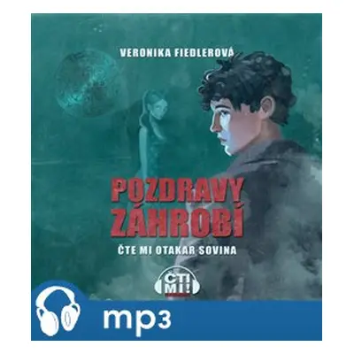 Pozdravy záhrobí, mp3 - Veronika Fiedlerová