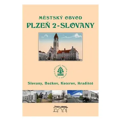 Městský obvod Plzeň 2-Slovany - Tomáš Bernhardt, Petr Flachs, Petr Mazný