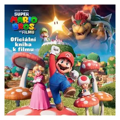 Super Mario Bros. - Oficiální kniha k filmu