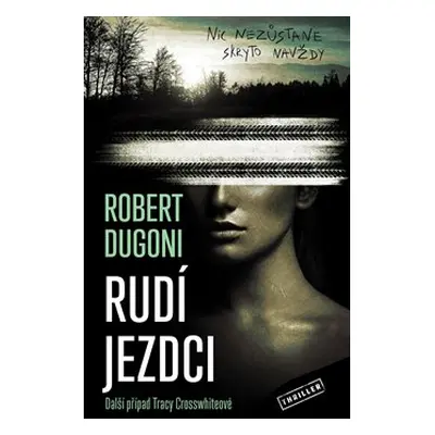 Rudí jezdci - Robert Dugoni