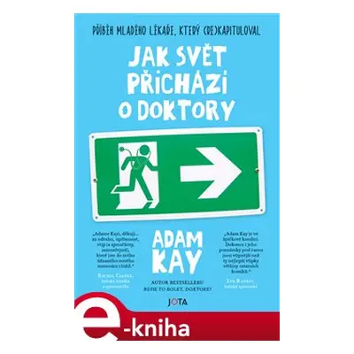 Jak svět přichází o doktory - Adam Kay