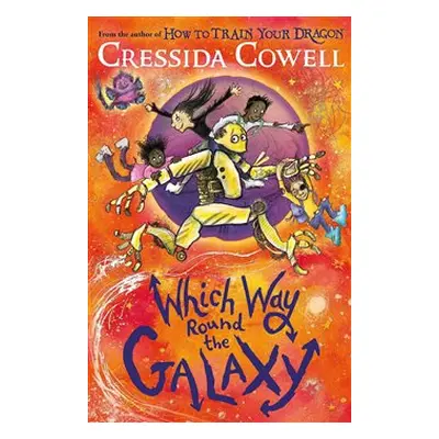 Which Way Round the Galaxy - Cressida Cowellová