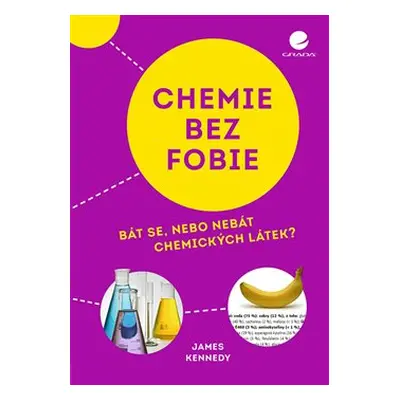 Chemie bez fobie - James Kennedy