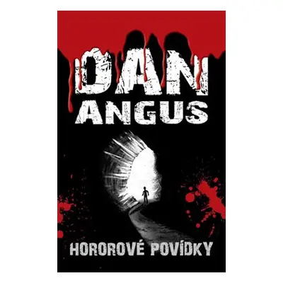 Hororové povídky - Dan Angus