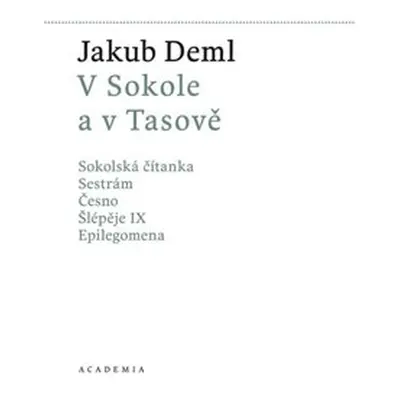 V Sokole a v Tasově - Jakub Deml