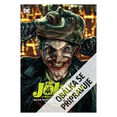 Joker - Muž, který se přestal smát 1 - Matthew Rosenberg