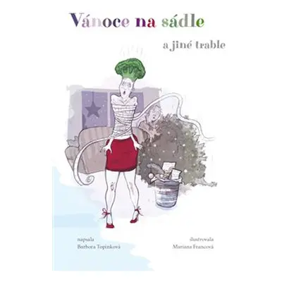 Vánoce na sádle - Barbora Topinková