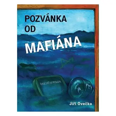 Pozvánka od mafiána - Jiří Ovečka