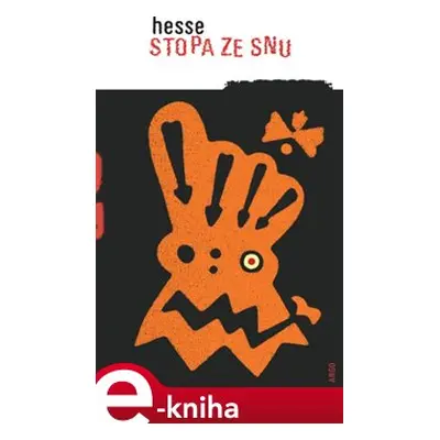 Stopa ze snu - Hermann Hesse