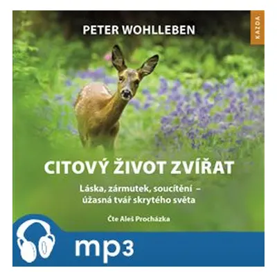 Citový život zvířat, mp3 - Peter Wohlleben