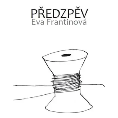 Předzpěv - Eva Frantinová