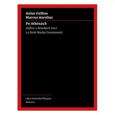 Po Athénách - Aulus Gellius, Marcus Aurelius