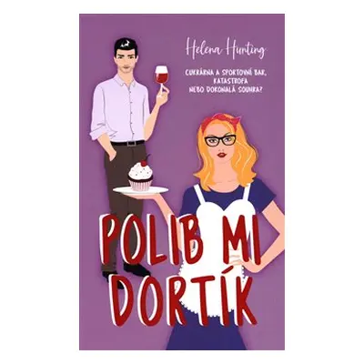 Polib mi dortík - Helena Hunting