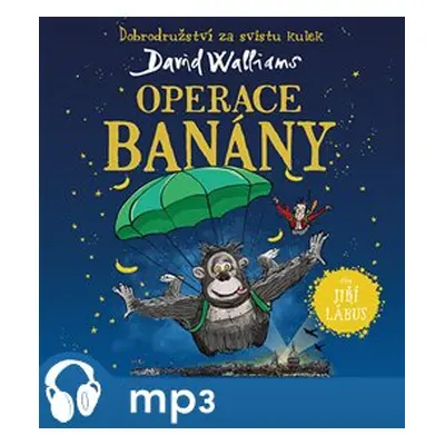 Operace Banány, mp3 - David Walliams