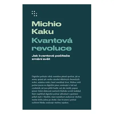 Kvantová revoluce - Michio Kaku