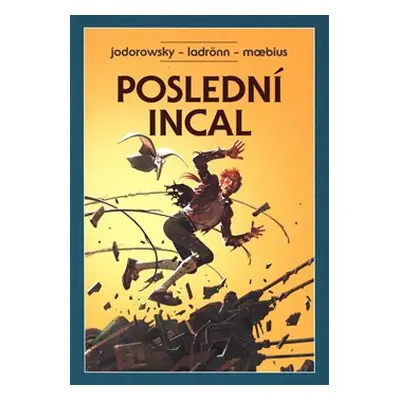 Poslední Incal - Alejandro Jodorowsky