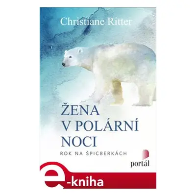 Žena v polární noci - Christiane Riiter