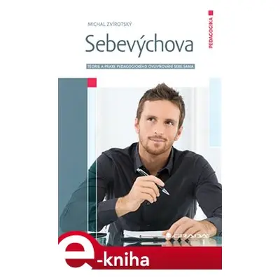 Sebevýchova - Michal Zvírotský