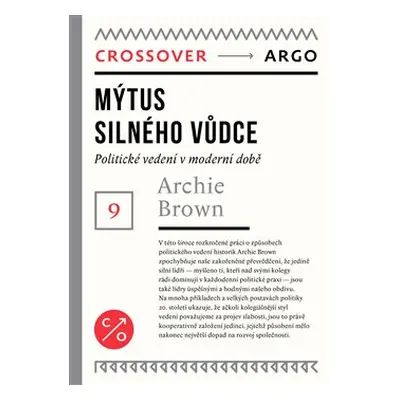 Mýtus silného vůdce - Archie Brown