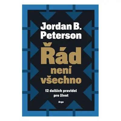 Řád není všechno - Jordan B. Peterson