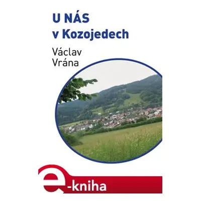 U nás v Kozojedech - Václav Vrána