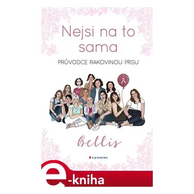 Nejsi na to sama - Bellis