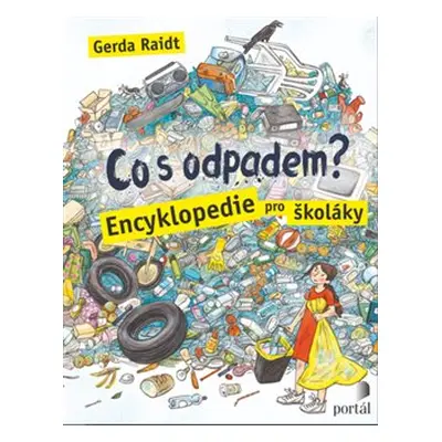 Co s odpadem? - Gerda Raidtová