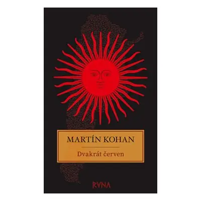 Dvakrát červen - Martin Kohan