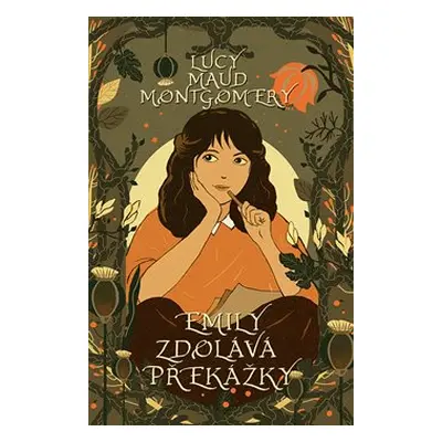 Emily zdolává překážky - Lucy Maud Montgomeryová