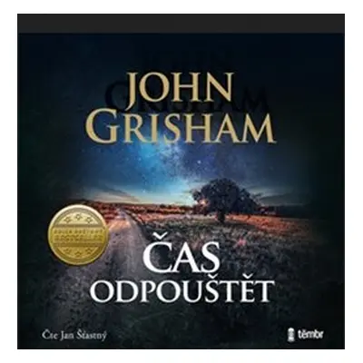 Čas odpouštět - John Grisham