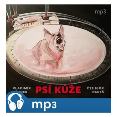 Psí kůže, mp3 - Vladimír Körner