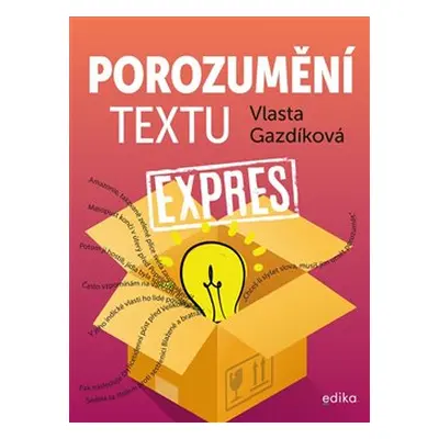 Porozumění textu expres - Vlasta Gazdíková