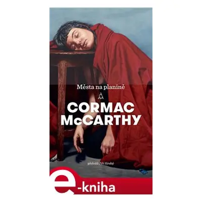 Města na planině - Cormac McCarthy