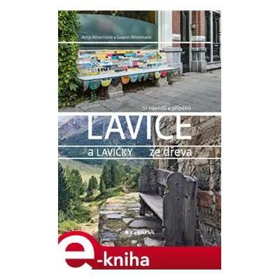 Lavice a lavičky - Antje Rittermann, Susann Rittermann