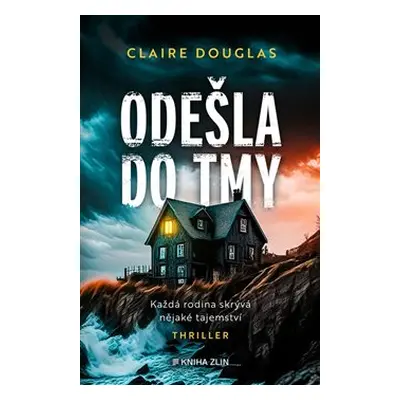 Odešla do tmy - Claire Douglas