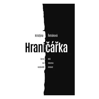 Hraničářka - Život s hraniční poruchou osobnosti - Kristýna Řeháková