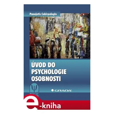 Úvod do psychologie osobnosti - Panajotis Cakirpaloglu