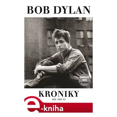 Kroniky - Bob Dylan